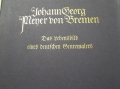Foto 2: Fr. W. Alexander: Johann Georg Meyer von Bremen - Das Leben eines deutschen Genremalers, 1910