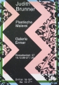 Judith Brunner (* 1955): Graphik - farbiger Siebdruck, Ausstellungsplakat "Plastische Malerei", Berlin 1989/90