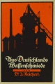 Gada attr.: Gebrauchsgraphik, Werbe-Annonce zu Buch "Deutschlands Waffenschmiede" von Dr. J. Reichert, 20. Jahrhundert