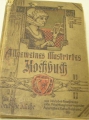 Kochbuch: "Allgemeines illustriertes Kochbuch für die deutsche Küche", 1904
