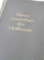 Buch von Hermann Brechmann: "Neuer Hausschatz der Heilkunde", 1938