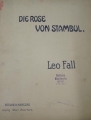 Foto 1: Notenbuch: Die Rose von Stambul - Operette, 1916