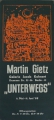 Martin Gietz (* 1949): Graphik - Siebdruck, Plakat zu Ausstellung "Unterwegs", Berlin 1988