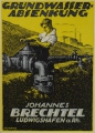 Wilhelm Morano (1885-1958): Graphik - Farblithographie, Werbung "Grundwasser-Absenkung Johannes Brechtel Ludwigshafen a. Rh."